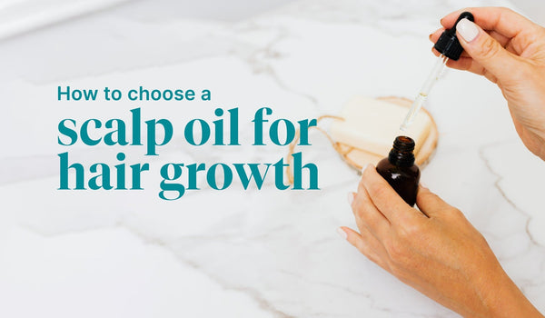 Choosing the Best Scalp Oil for Hair Growth