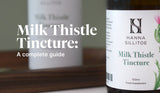 A Guide to Using Milk Thistle Tincture: Dosage, Usage, and Expected Results