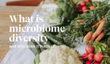 What Is Microbiome Diversity and Why Does It Matter?